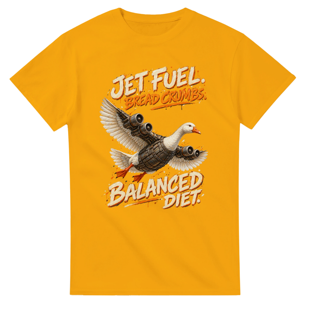 Gold t-shirt printed with Bombombini Gusini and the words Jet fuel, bread crumbs, balanced diet, front view