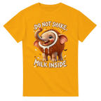 Gold t-shirt printed with Cocofanto Elefanto and the words Do not shake, milk inside, front view