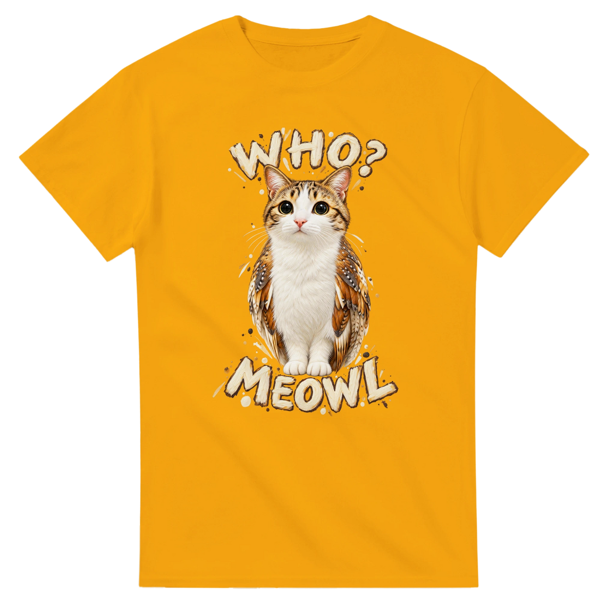 Gold t-shirt printed with Meowl and the words Who? Meowl, front view