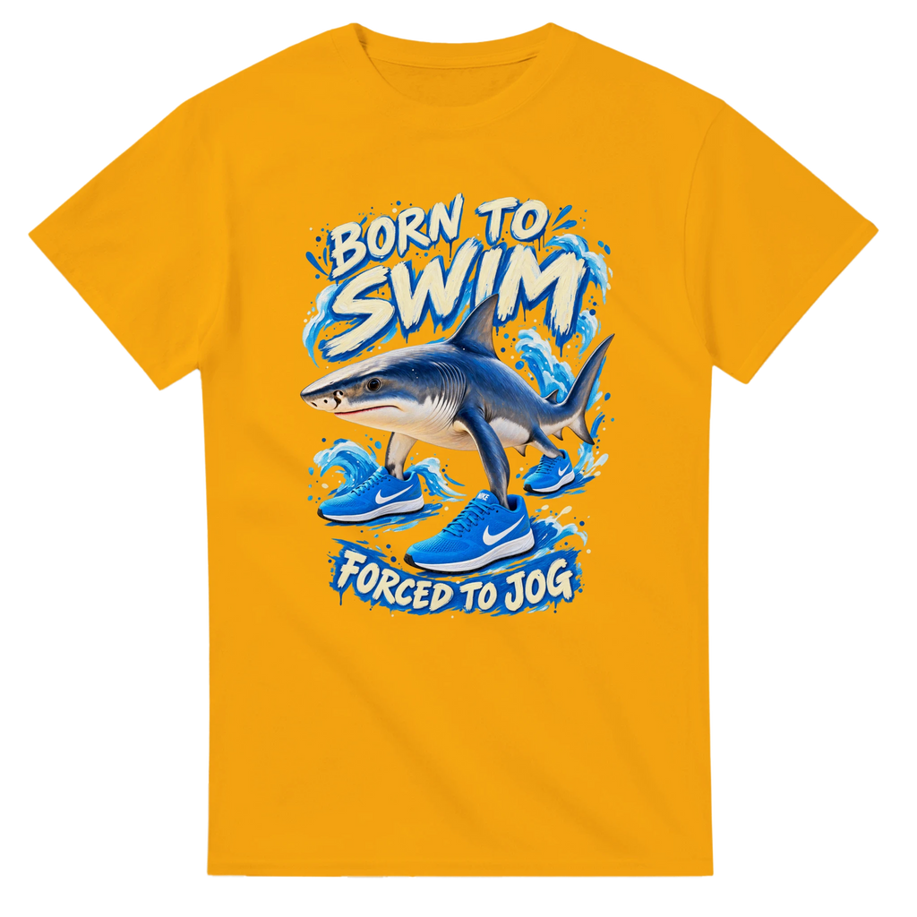 Gold t-shirt printed with Tralalero Tralala and the words Born to swim, forced to jog, front view