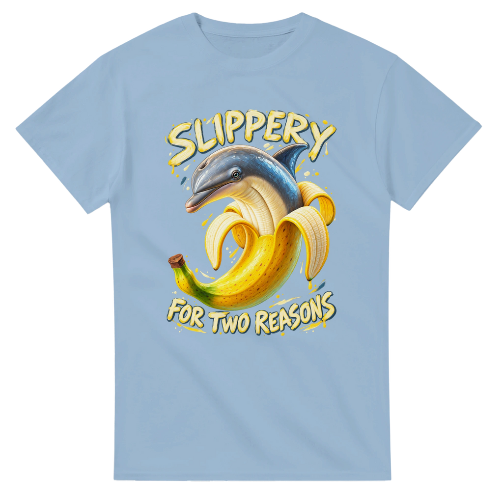 Light Blue t-shirt printed with Bananita Dolphinita and the words Slippery, for two reasons, front view