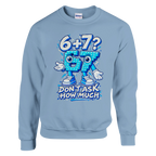 67 print on a light blue crewneck sweatshirt, front view