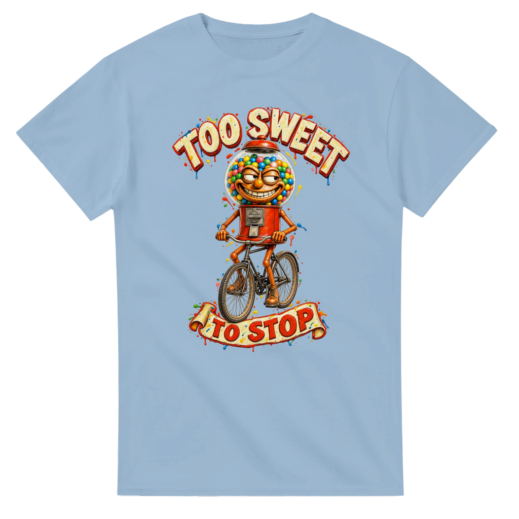Light Blue t-shirt printed with Chicleteira Bicicleteira and the words Too sweet to stop, front view