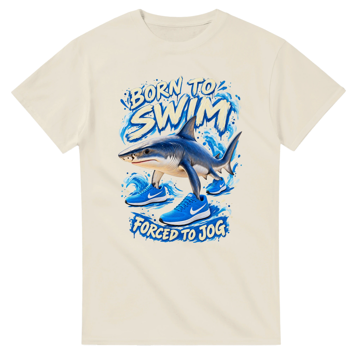 Natural t-shirt printed with Tralalero Tralala and the words Born to swim, forced to jog, front view