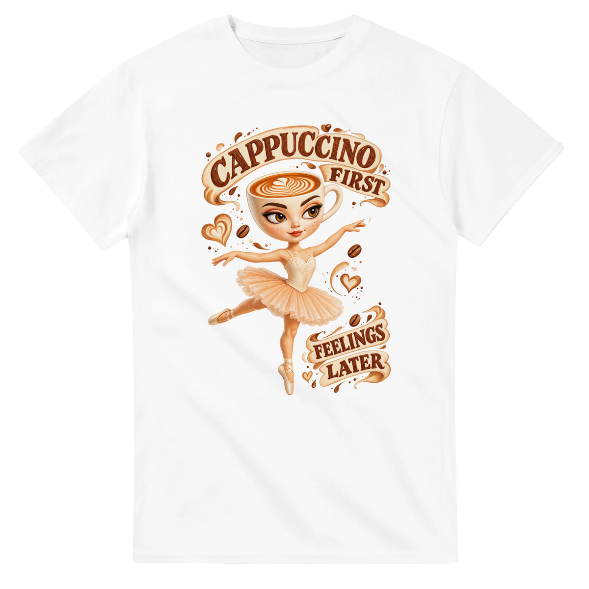 White t-shirt printed with Ballerina Cappuccina and the words Cappuccino first, feelings later, front view