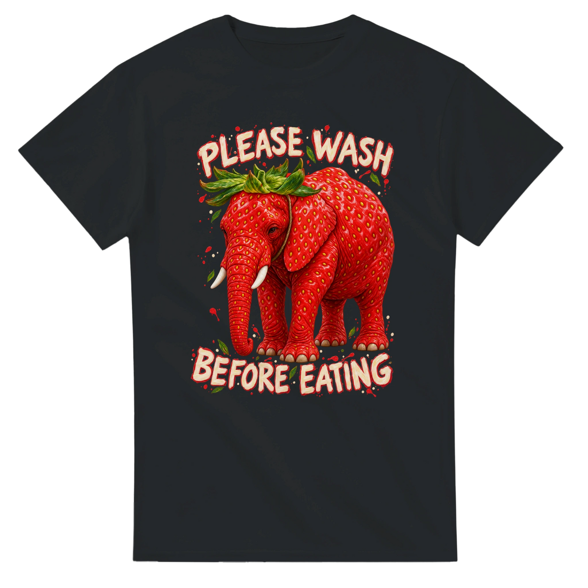 Black t-shirt printed with Strawberry Elephant and the words Please wash before eating, front view