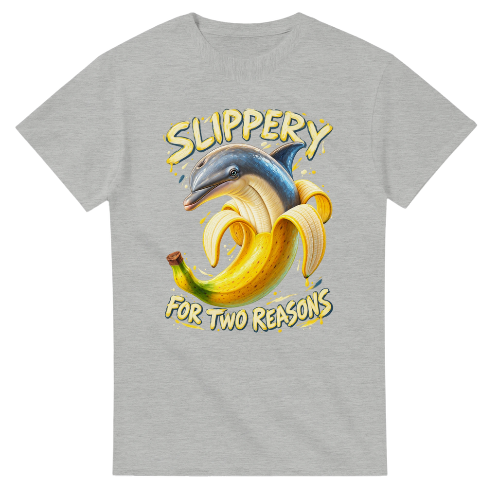 Ash t-shirt printed with Bananita Dolphinita and the words Slippery, for two reasons, front view