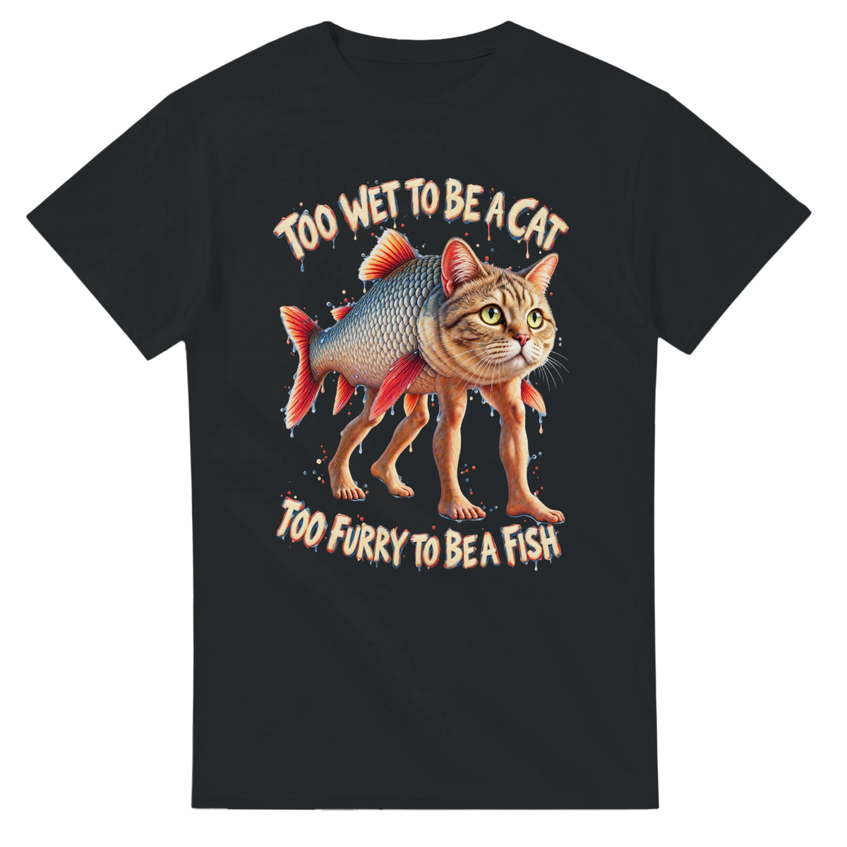 Black t-shirt printed with Trulimero Trulichina and the words Too wet to be a cat, too furry to be a fish, front view