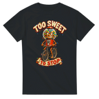 Black t-shirt printed with Chicleteira Bicicleteira and the words Too sweet to stop, front view