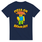 Navy t-shirt printed with Noobini Pizzanini and the words Pizza on, brain off, front view