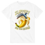 White t-shirt printed with Bananita Dolphinita and the words Slippery, for two reasons, front view