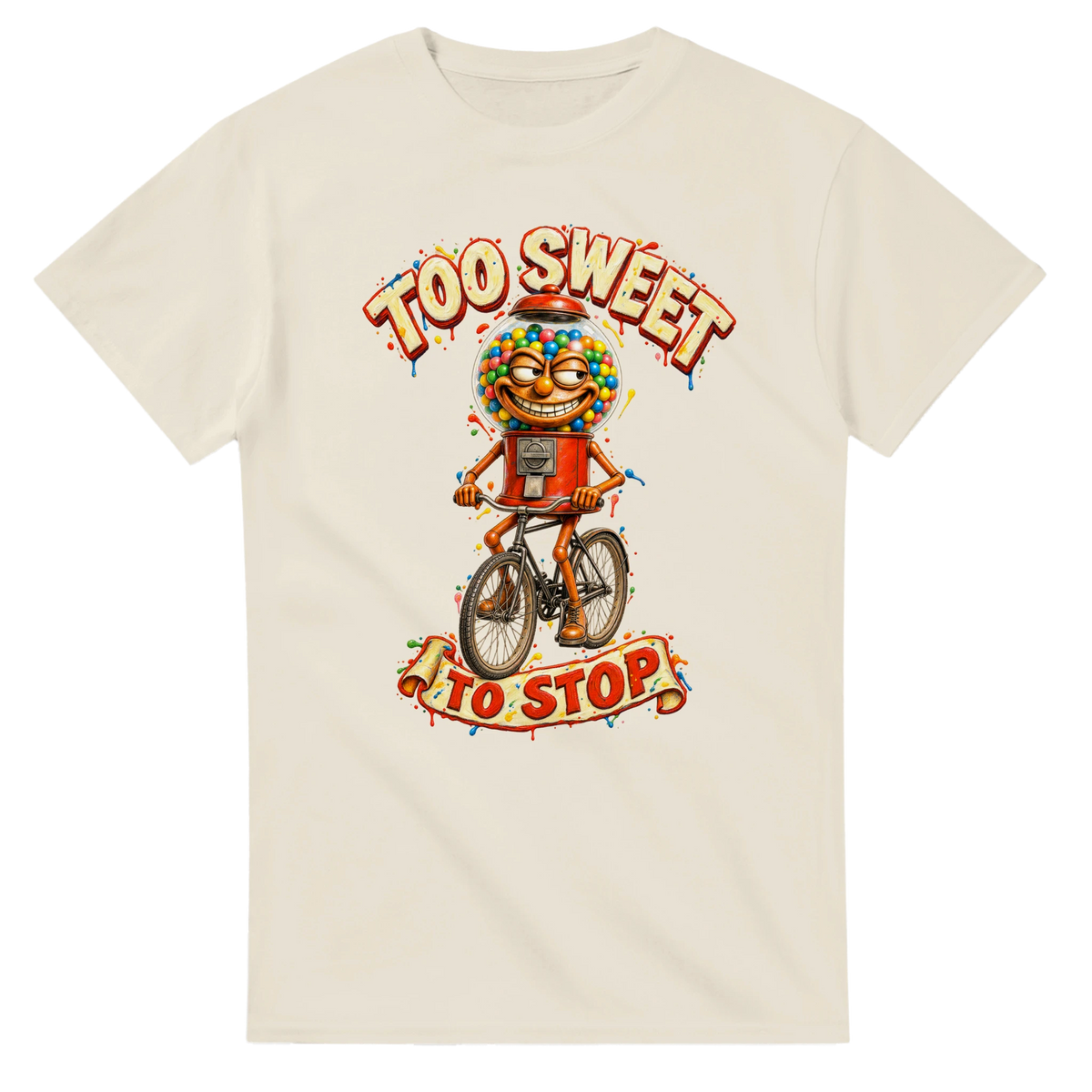 Natural t-shirt printed with Chicleteira Bicicleteira and the words Too sweet to stop, front view