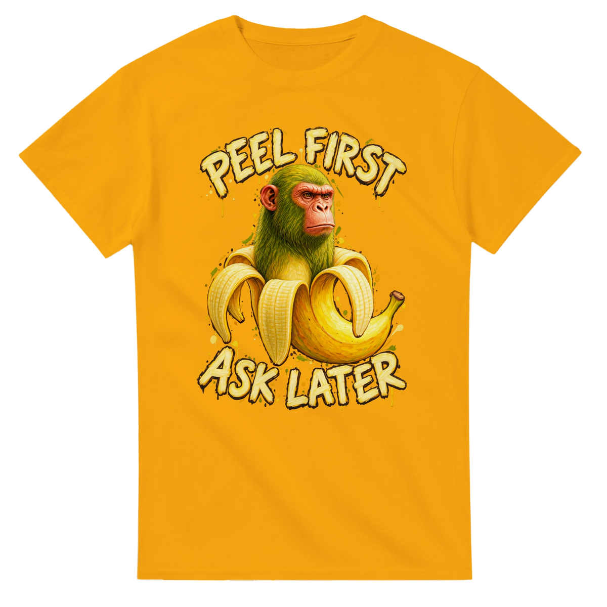 Gold t-shirt printed with Chimpanzini Bananini and the words Peel first, ask later, front view