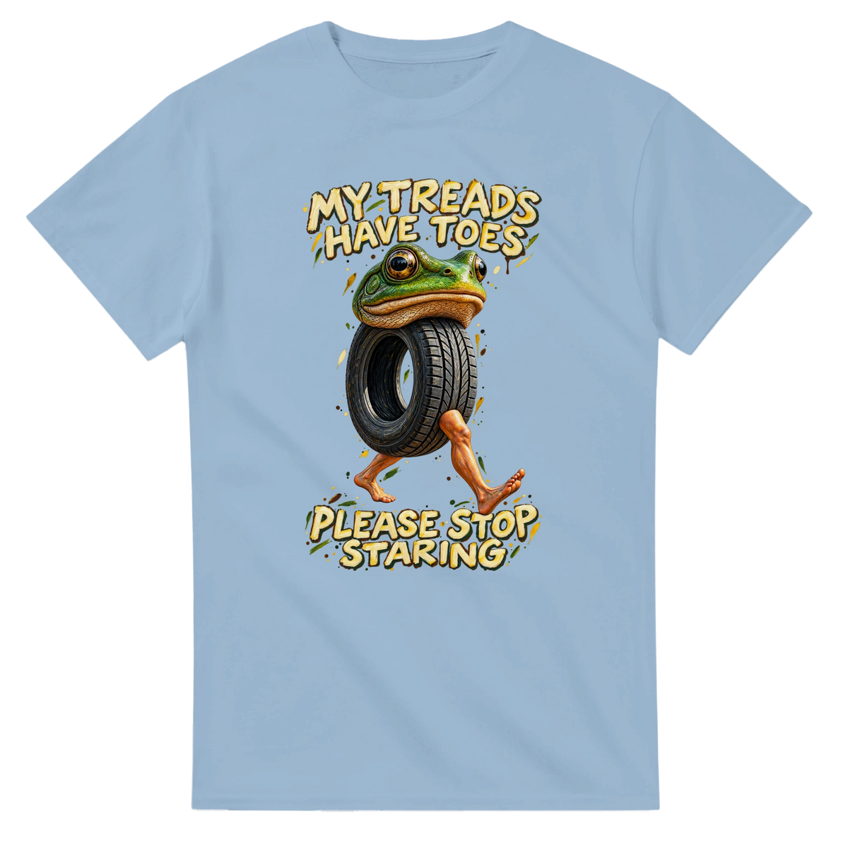 Light Blue t-shirt printed with Boneca Ambalabu and the words My treads have toes, please stop staring, front view