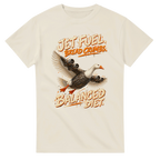 Natural t-shirt printed with Bombombini Gusini and the words Jet fuel, bread crumbs, balanced diet, front view