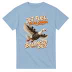 Light Blue t-shirt printed with Bombombini Gusini and the words Jet fuel, bread crumbs, balanced diet, front view