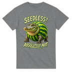 Sport Grey t-shirt printed with Glorbo Fruttodrillo and the words Seedless? Absolutely not, front view