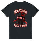 Black t-shirt printed with Guest 666 and the words No account, full admin, front view