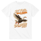 White t-shirt printed with Bombombini Gusini and the words Jet fuel, bread crumbs, balanced diet, front view