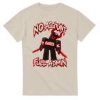 Sand t-shirt printed with Guest 666 and the words No account, full admin, front view