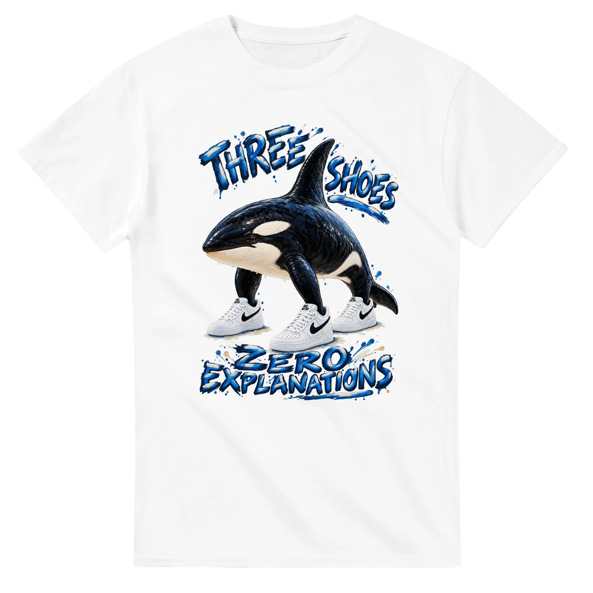 White t-shirt printed with Orcalero Orcala and the words Three shoes, zero explanations, front view