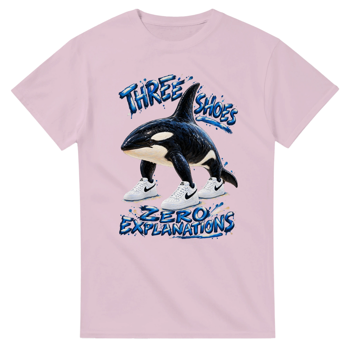 Light Pink t-shirt printed with Orcalero Orcala and the words Three shoes, zero explanations, front view