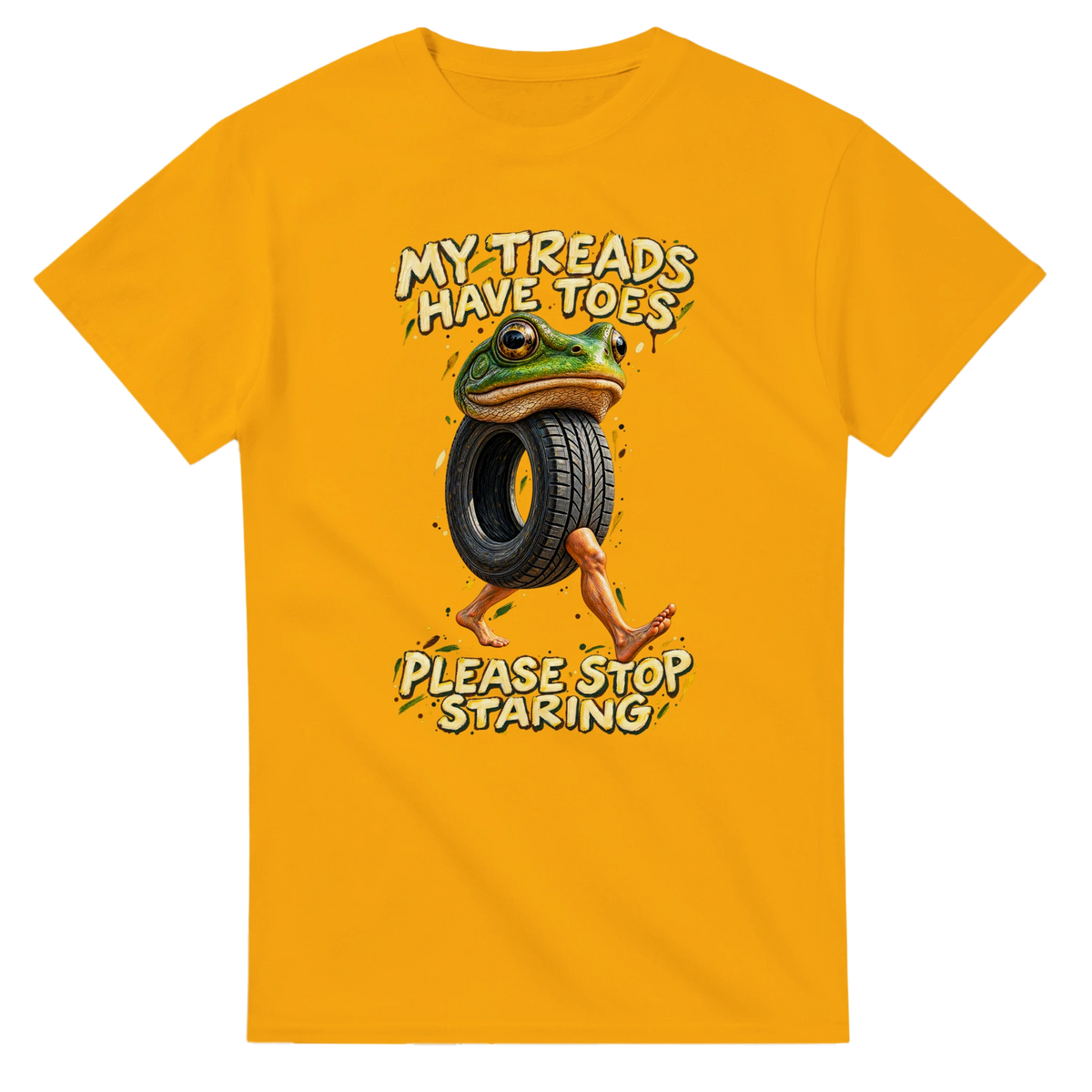 Gold t-shirt printed with Boneca Ambalabu and the words My treads have toes, please stop staring, front view