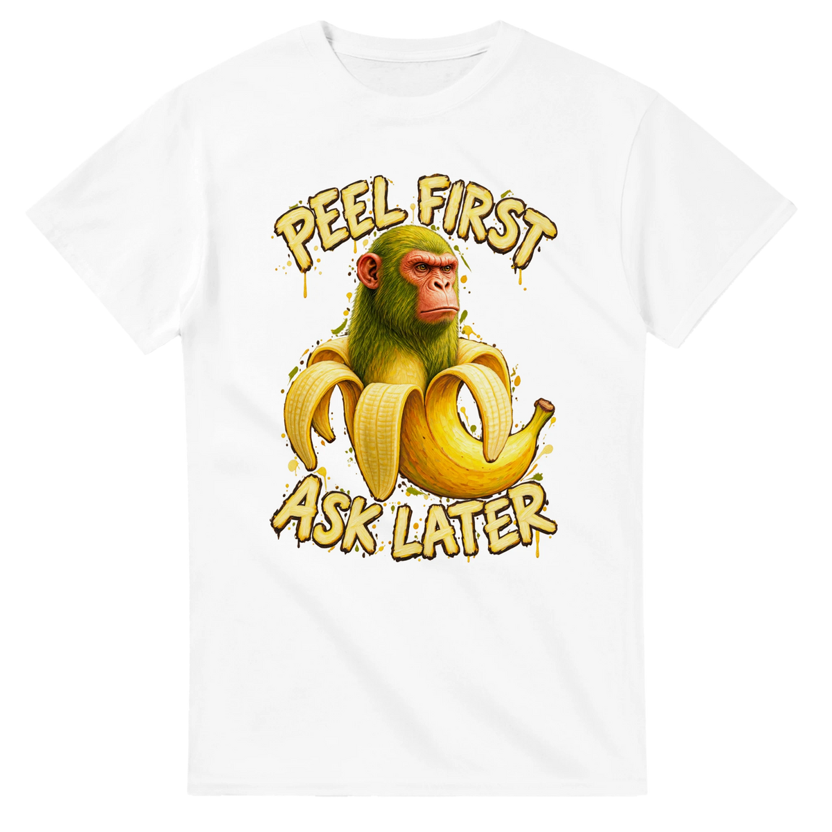 White t-shirt printed with Chimpanzini Bananini and the words Peel first, ask later, front view