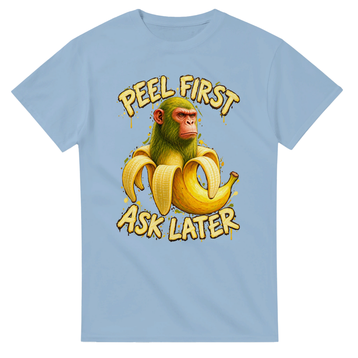 Light Blue t-shirt printed with Chimpanzini Bananini and the words Peel first, ask later, front view