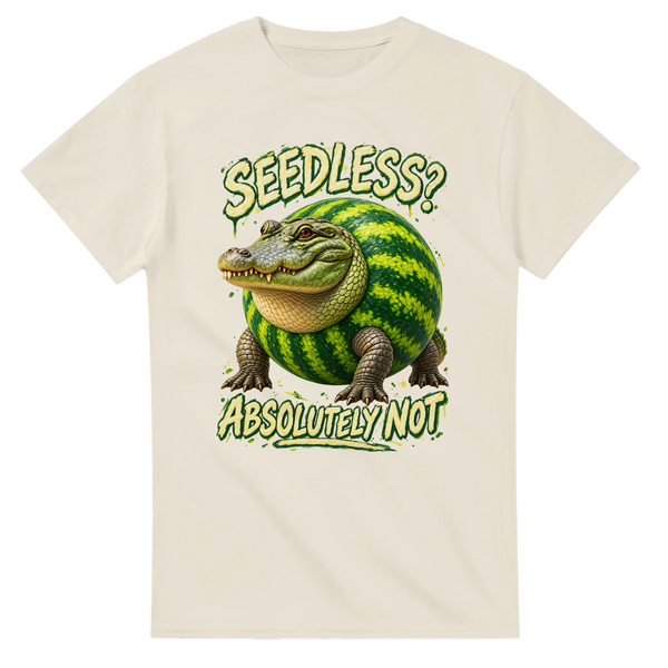 Natural t-shirt printed with Glorbo Fruttodrillo and the words Seedless? Absolutely not, front view